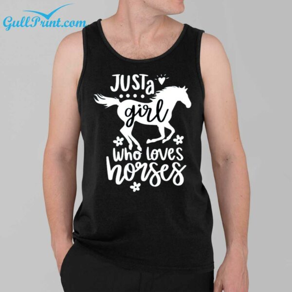 Just A Girl Who Loves Horses Shirt 3