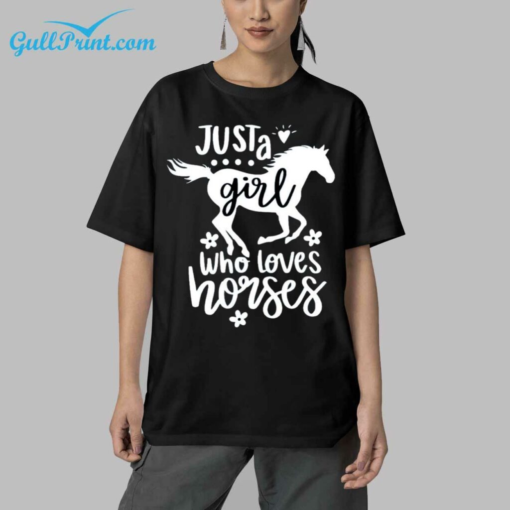 Just A Girl Who Loves Horses Shirt 5