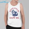 Keep Calm And Capy On Shirt 2 k