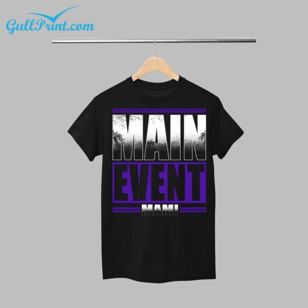 Main Event Mami Shirt 1