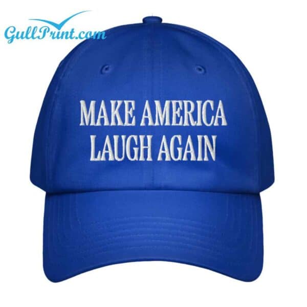 Make America Laugh Again Hat