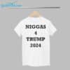 Niggas 4 Trump 2024 Shirt 1