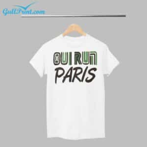 OUI RUN PARIS SHIRT 1