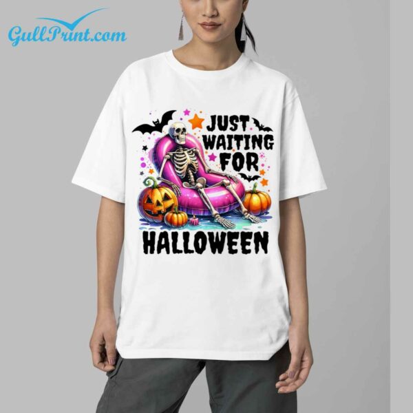 Skeleton Just Waiting For Halloween Shirt 2