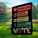 Speak Love Inspire Freedom Promote Equality Spread Knowledge Vote Flag