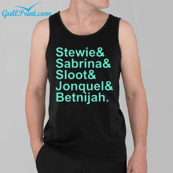 Stewie Sabrina Sloot Jonquel Betnijah Shirt 3