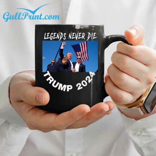 Trump 2024 Legends Never Die Mug 3