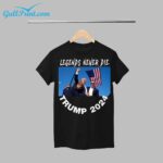 Trump 2024 Legends Never Die Shirt