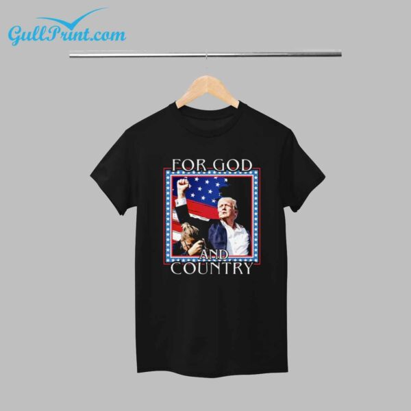 Trump For God and Country Shirt 1