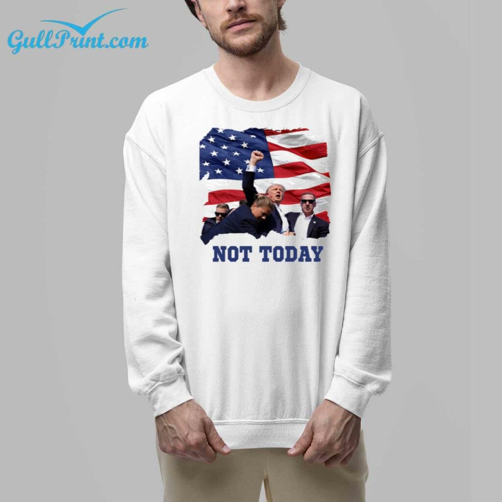 Trump Not Today Shirt 7