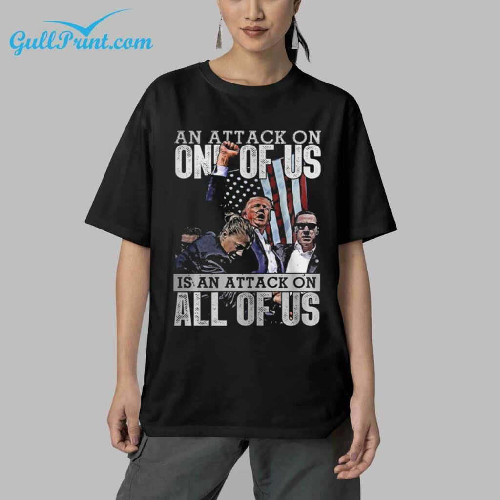 Trump Really ATTACK ON ALL OF US Shirt 5