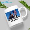 Trump You Cant Kill Me Im Sigma Mug 2