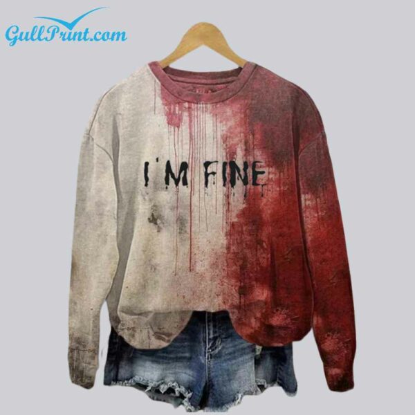 Unisex Bloody Im Fine Halloween Printed Shirt 2