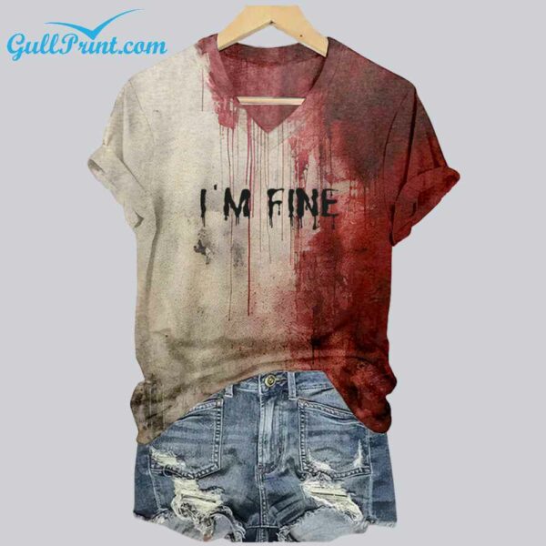 Unisex Bloody Im Fine Halloween Printed Shirt 3