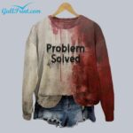 Unisex Bloody Problem Solved Halloween Print Sweatshirt