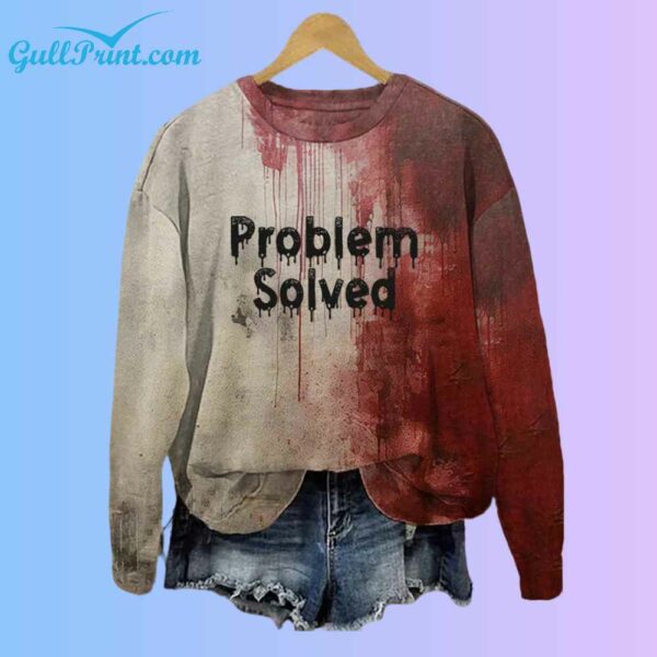 Unisex Bloody Problem Solved Halloween Print Sweatshirt 3