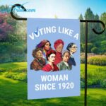 Voting Like A Woman Since 1920 Flag