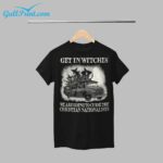 Witch Get In Witches We Are Going To Curse The Christian Nationalists Shirt