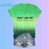 WomenS Dont Like Me Print Shirt 2