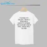 Ystmutt Tratc Iwicu Hwahia Dpott Atshe Ticgoob Cscd Iwl Iwm Iwu Slisb Shirt