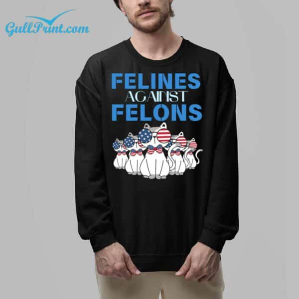 Cat Felines Against Felons Shirt 6