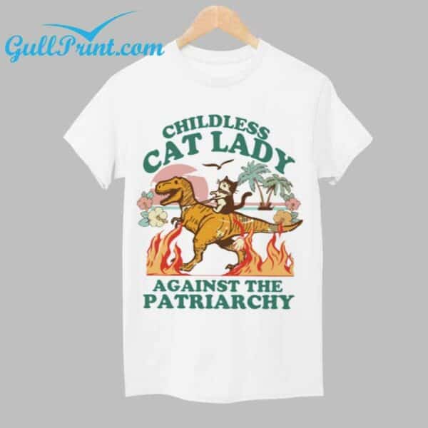 Childless Cat Lady Against The Patriarchy Shirt 1