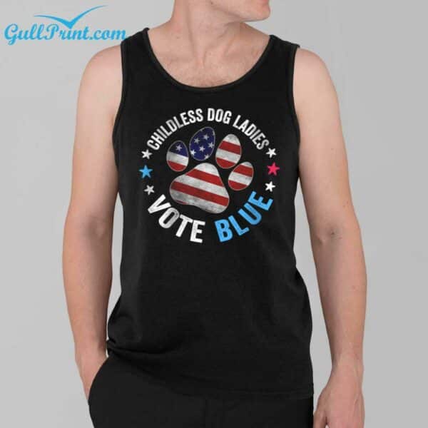 Childless Dog Ladies Vote Blue Shirt