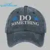 Do Something Hat 2