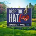 Drop The Hate Harris Walz 24 Feminist Gift Yard Signs