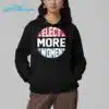 Elect More Women Shirt 4