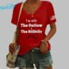 Im With The Outlaw and The Hillbilly Shirt 1