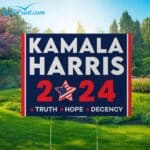 Kamala Harris 2024 Truth Hope Decency Yard Sign