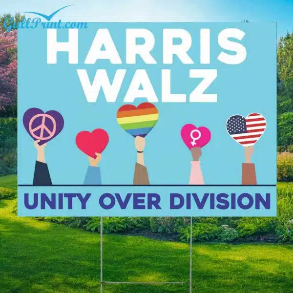 Kamala Tim Walz Unity Over Division Yard Sign 1