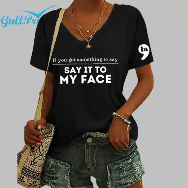 La Kamala Say It To My Face Print V Neck T Shirt 2