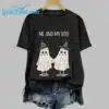 Me And My Boo Ghost Spooky Season Halloween Art Print T shirt 1