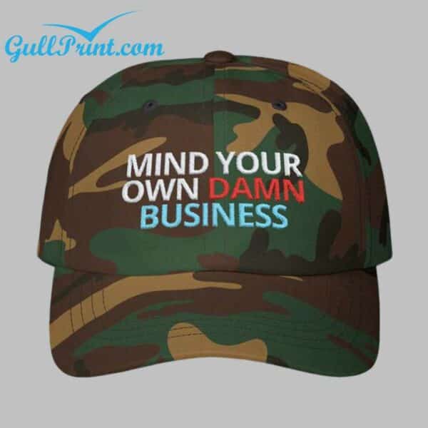 Mind Your Own Damn Business Print Hat 1