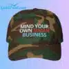 Mind Your Own Damn Business Print Hat 2