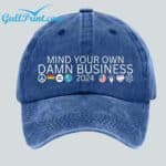 Mind Your Own Damn Business hat