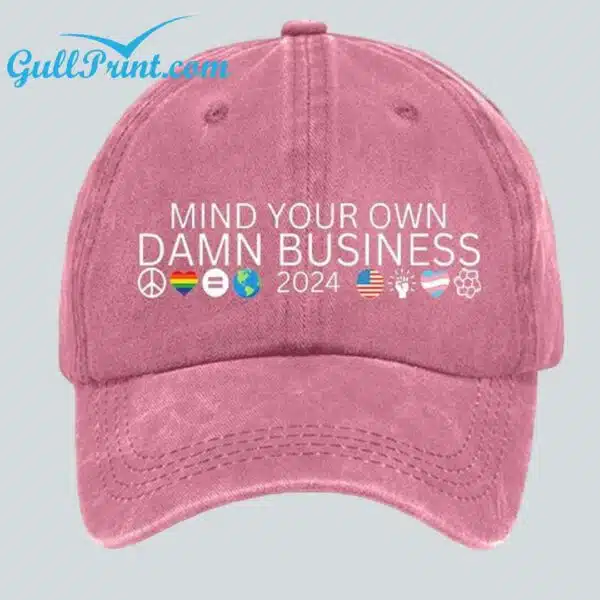 Mind Your Own Damn Business hat 4