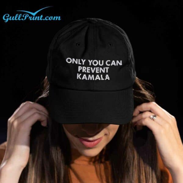 Only You Can Prevent Kamala Hat