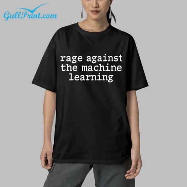 Rage Against The Machine Learning Shirt 5