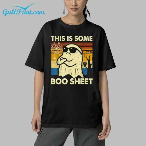 This Is Some Boo Sheet Shirt 5