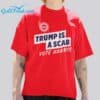 Trump Is A Scab Vote Harris Shirt 2