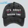 Unisex Its About Madam Time Hat 2