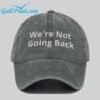 Unisex Were Not Going Back Comma La Printed Hat 1