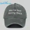 Unisex Were Not Going Back Comma La Printed Hat 1