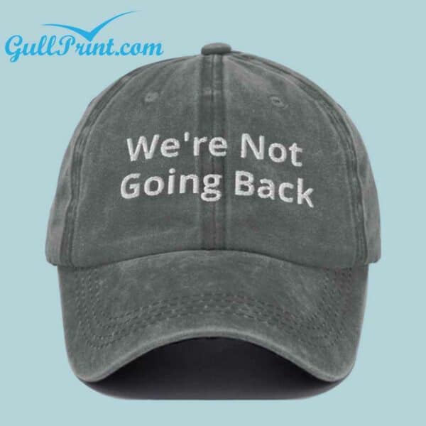 Unisex Were Not Going Back Comma La Printed Hat 2