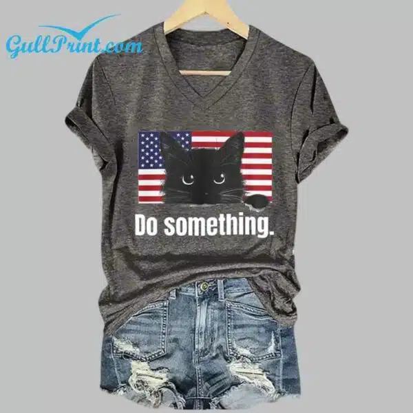 Womens Do Something Print T Shirt 3