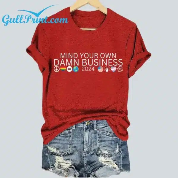 Womens Mind Your Own DAMN BUSINESS Print T Shirt 2