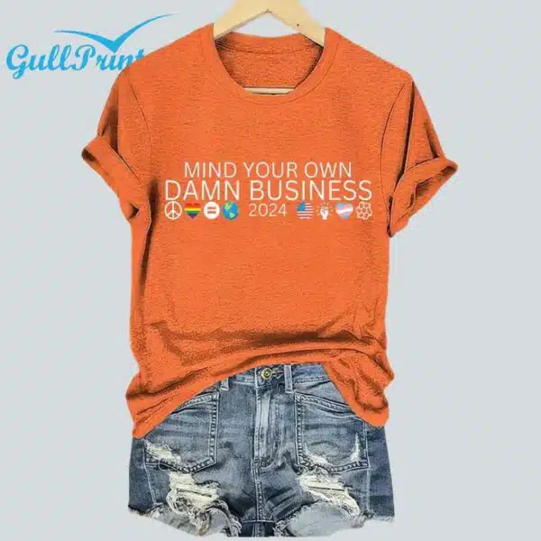 Womens Mind Your Own DAMN BUSINESS Print T Shirt 3